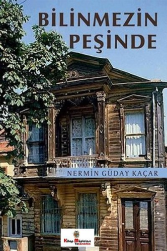 Bilinmezin Peşinde - Kitapiks.com