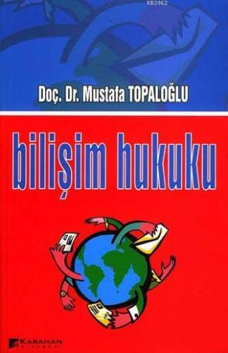 Bilişim Hukuku - Kitapiks.com
