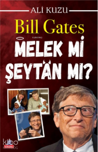 Bill Gates Melek mi Şeytan mı?