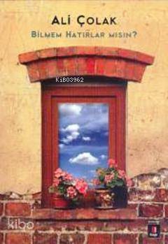 Bilmem Hatırlar mısın?