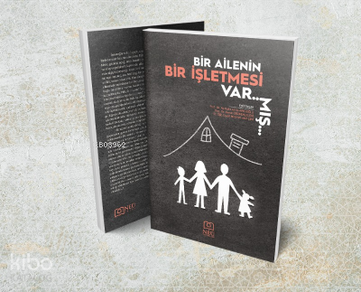 Bir Ailenin Bir İşletmesi Varmış