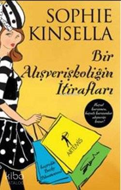 Bir Alışverişkoliğin İtirafları - Kitapiks.com