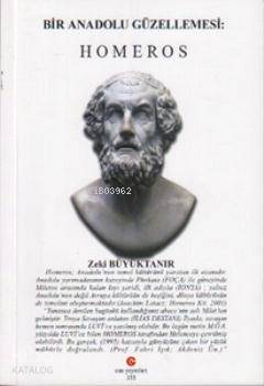 Bir Anadolu Güzellemesi: Homeros