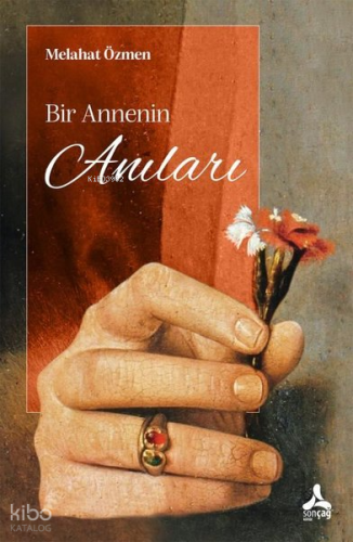 Bir Annenin Anıları