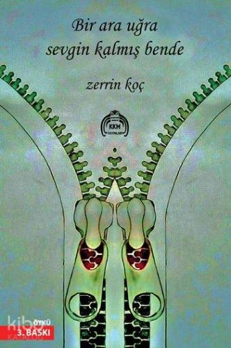 Bir Ara Uğra Sevgin Kalmış Bende