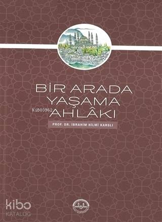 Bir Arada Yaşama Ahlakı