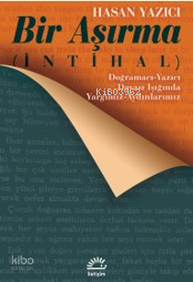 Bir Aşırma (İntihal) ;Doğramacı-Yazıcı Davası Işığında Yargımız-Aydınlarımız