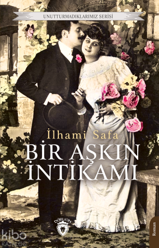 Bir Aşkın İntikamı - Kitapiks.com