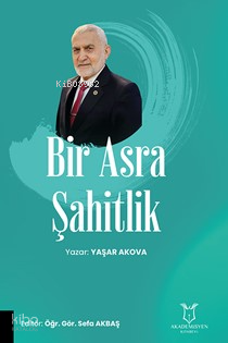 Bir Asra Şahitlik