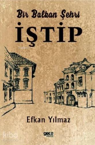 Bir Balkan Şehri İştip