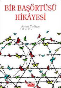 Bir Başörtüsü Hikayesi 