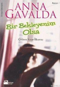 Bir Bekleyenim Olsa - Kitapiks.com