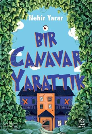 Bir Canavar Yarattık