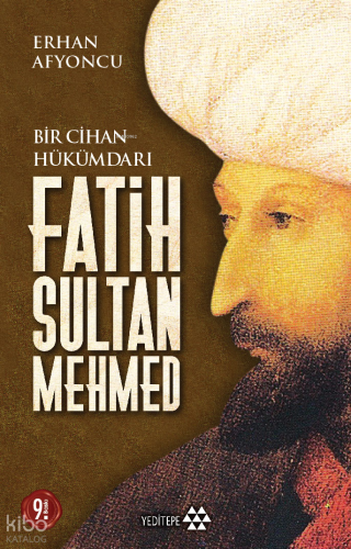 Bir Cihan Hükümdarı Fatih Sultan Mehmed