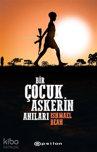Bir Çocuk Askerin Anıları