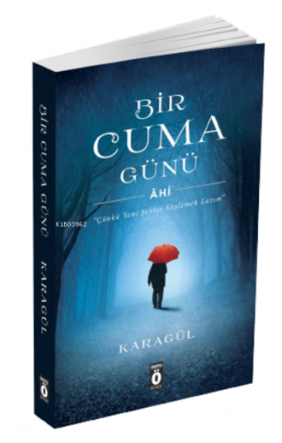 Bir Cuma Günü - Âhi