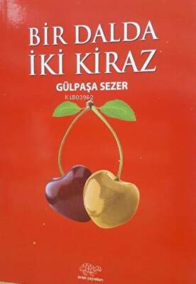 Bir Dalda İki Kiraz - Kitapiks.com