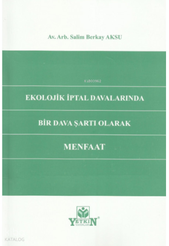 Bir Dava Şartı Olarak Menfaat