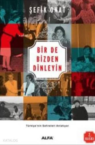 Bir De Bizden Dinleyin