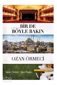 Bir de Böyle Bakın