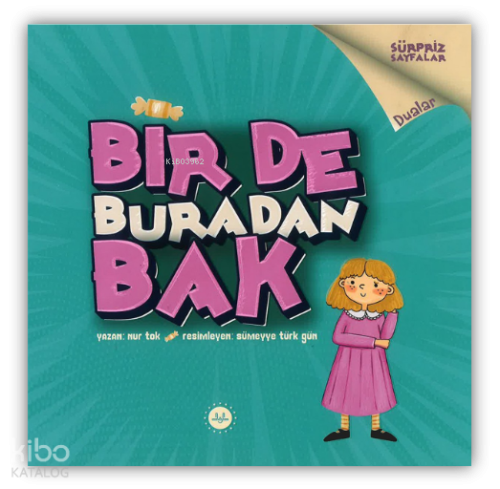 Bir De Buradan Bak: Dualar