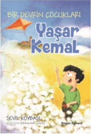 Bir Devrin Çocukları; Yaşar Kemal - Kitapiks.com