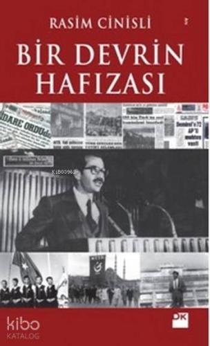 Bir Devrin Hafızası