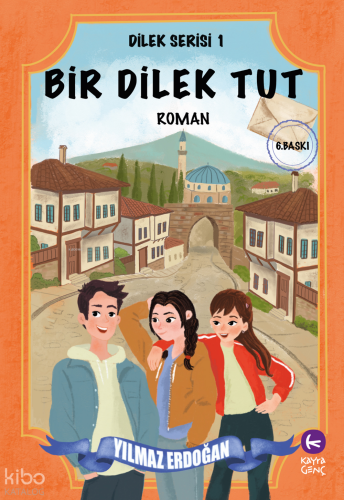 Bir Dilek Tut;Dilek Serisi 1
