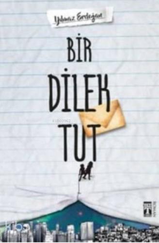 Bir Dilek Tut - Kitapiks.com