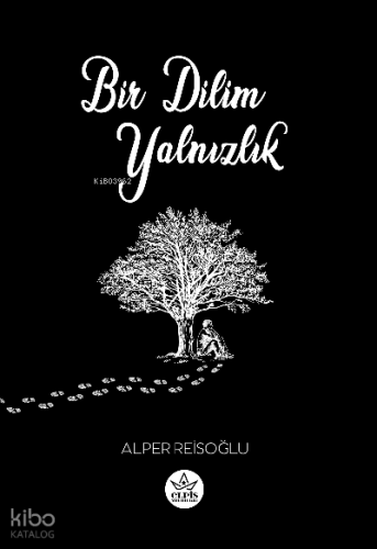 Bir Dilim Yalnızlık