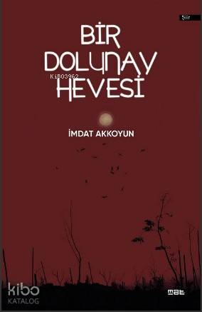 Bir Dolunay Hevesi