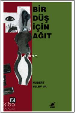 Bir Düş İçin Ağıt - Kitapiks.com