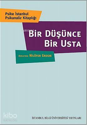 Bir Düşünce Bir Usta; Psike İstanbul Psikanaliz Kitaplığı