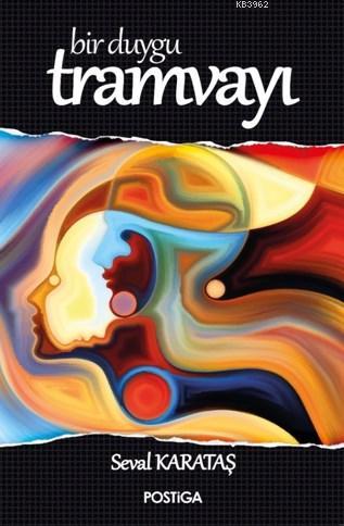 Bir Duygu Tramvayı - Kitapiks.com
