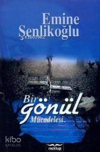 Bir Gönül Mücadelesi