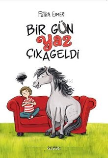 Bir Gün Yaz Çıkageldi - Kitapiks.com