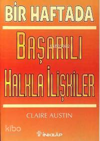 Bir Haftada Başarılı Halkla İlişkiler