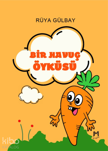 Bir Havuç Öyküsü
