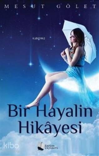 Bir Hayalin Hikayesi - Kitapiks.com