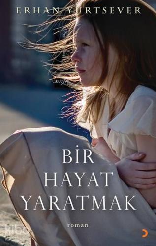 Bir Hayat Yaratmak