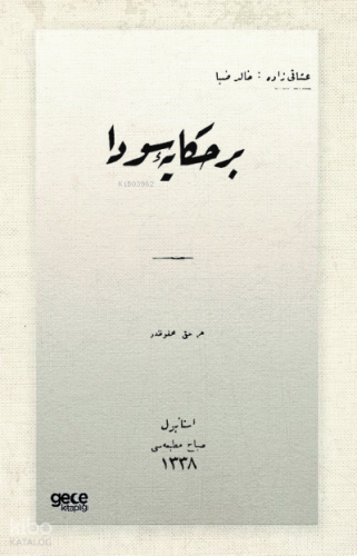 Bir Hikaye-i Sevda (Osmanlıca)