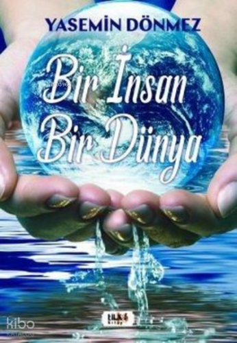 Bir İnsan Bir Dünya