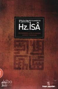 Bir İslâm Peygamberi Hz. İsa