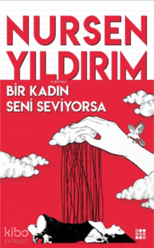 Bir Kadın Seni Seviyorsa