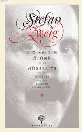 Bir Kalbin Ölümü - Mürebbiye; Öyküler - Kitapiks.com