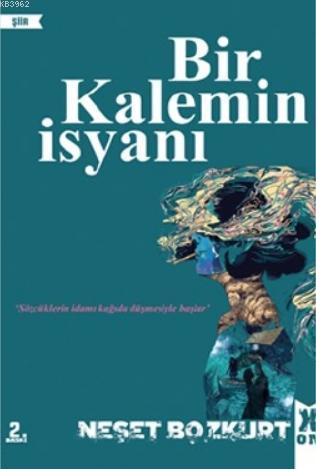 Bir Kalemin İsyanı