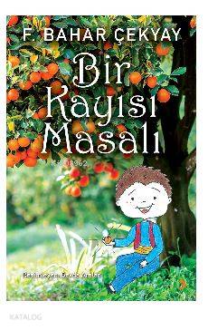 Bir Kayısı Masalı - Kitapiks.com