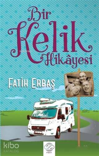 Bir Kelik Hikayesi