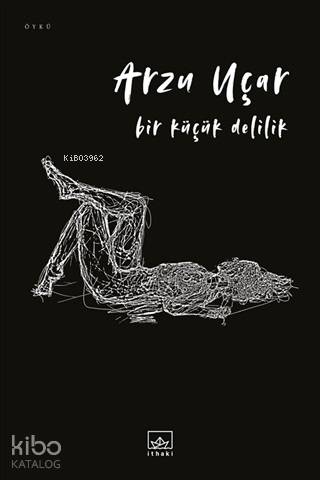 Bir Küçük Delilik