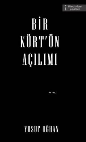 Bir Kürt'ün Açılımı - Kitapiks.com